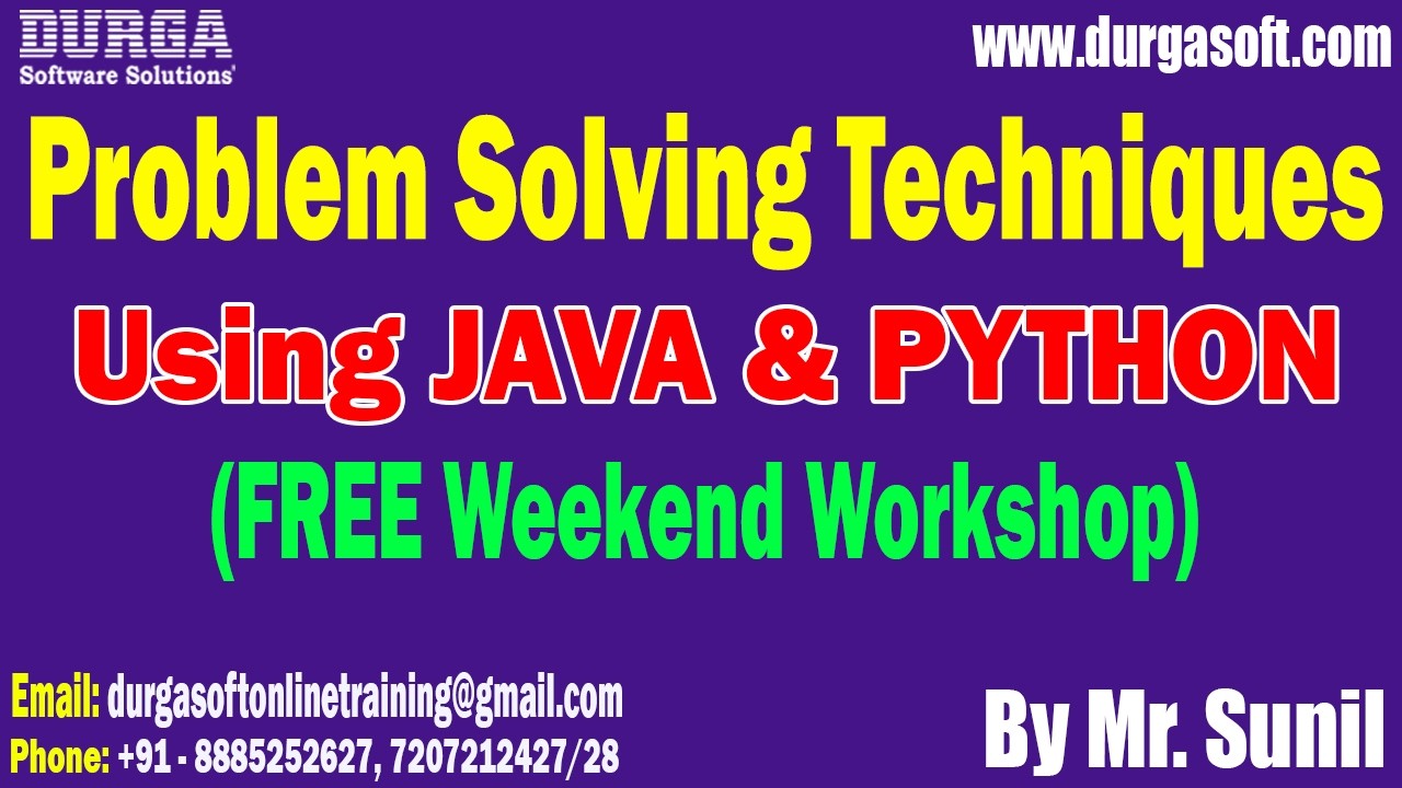 Problem Solving Techniques Using JAVA & PYTHON (FREE Weekend Workshop) tutorials || by Mr. Sunil