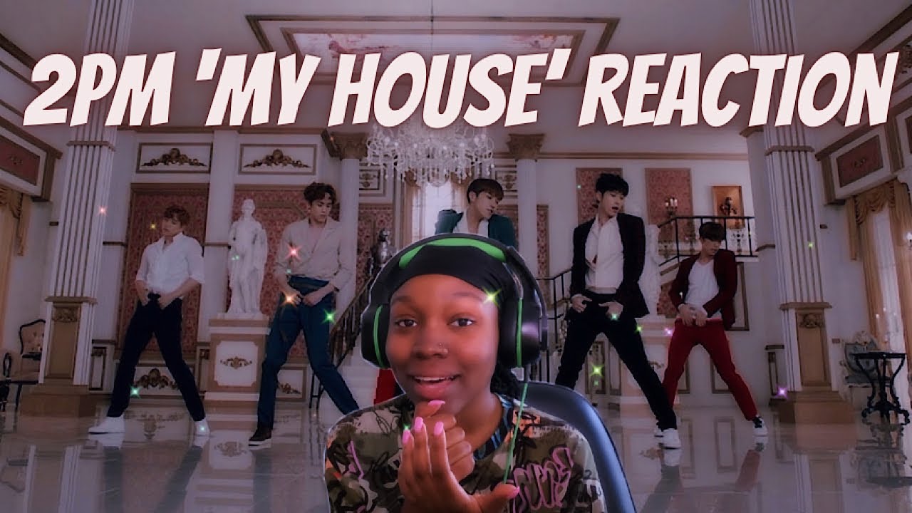 #KPOPTOBER IT TOOK TEN SECONDS IN! WHO IS 2PM?! | 2PM “My House(우리집)” M/V REACTION