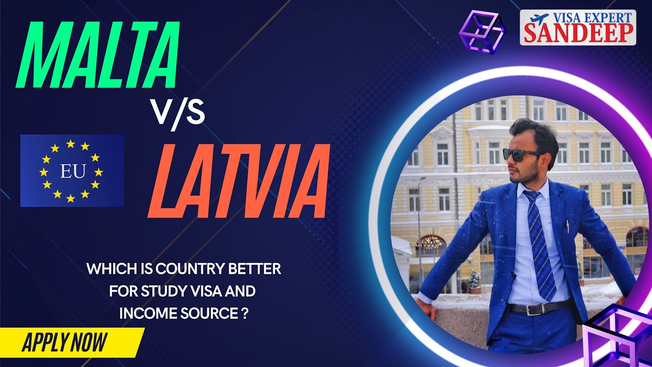 Malta V/S Latvia  Which is Country Better? Malta Study Visa | Latvia Study Visa | Europe Visa Expert