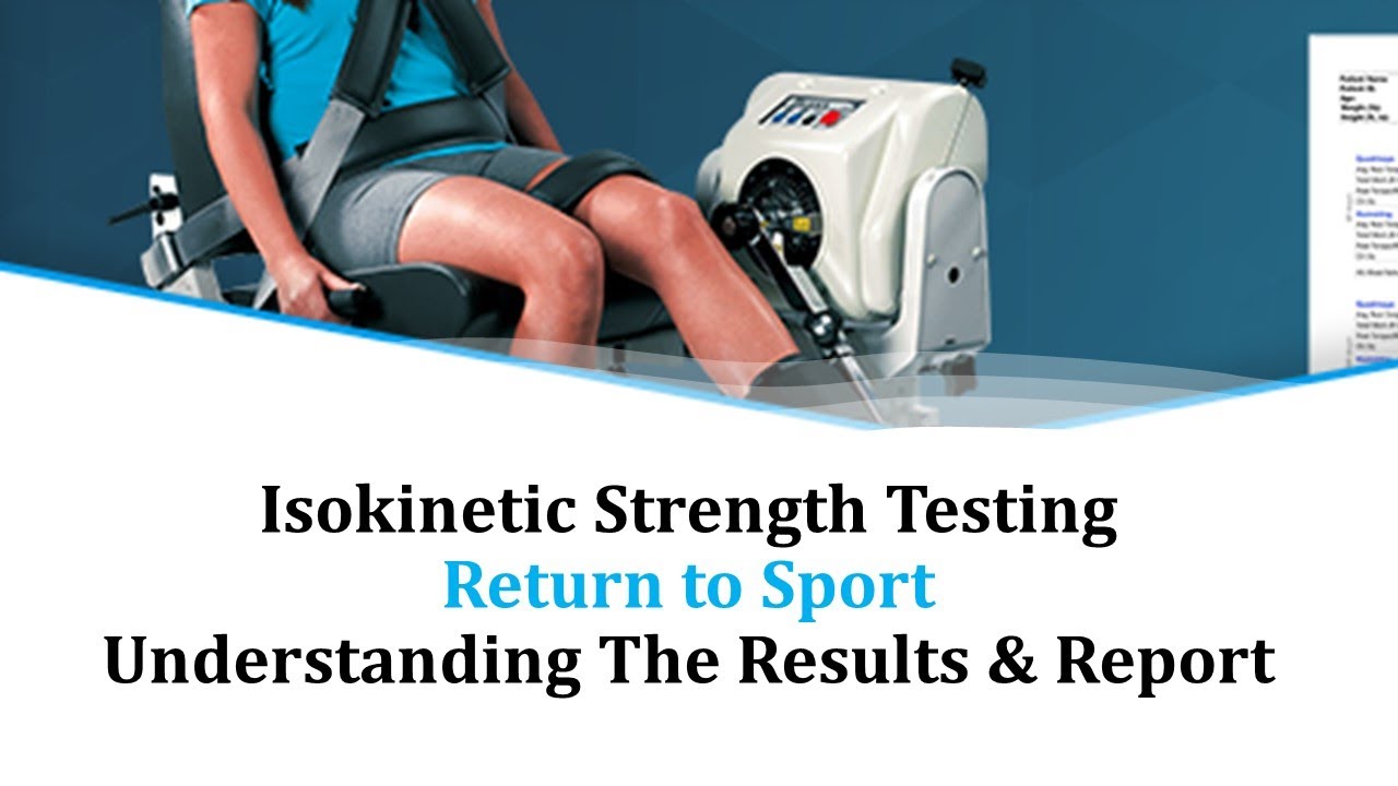 Isokinetic Muscle Performance Explanation