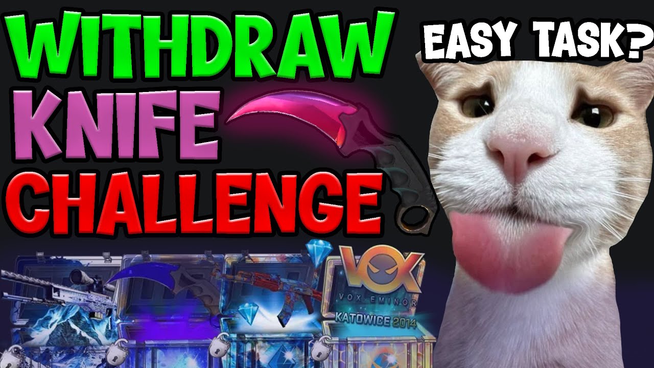 Withdraw Knife Challenge on Clash