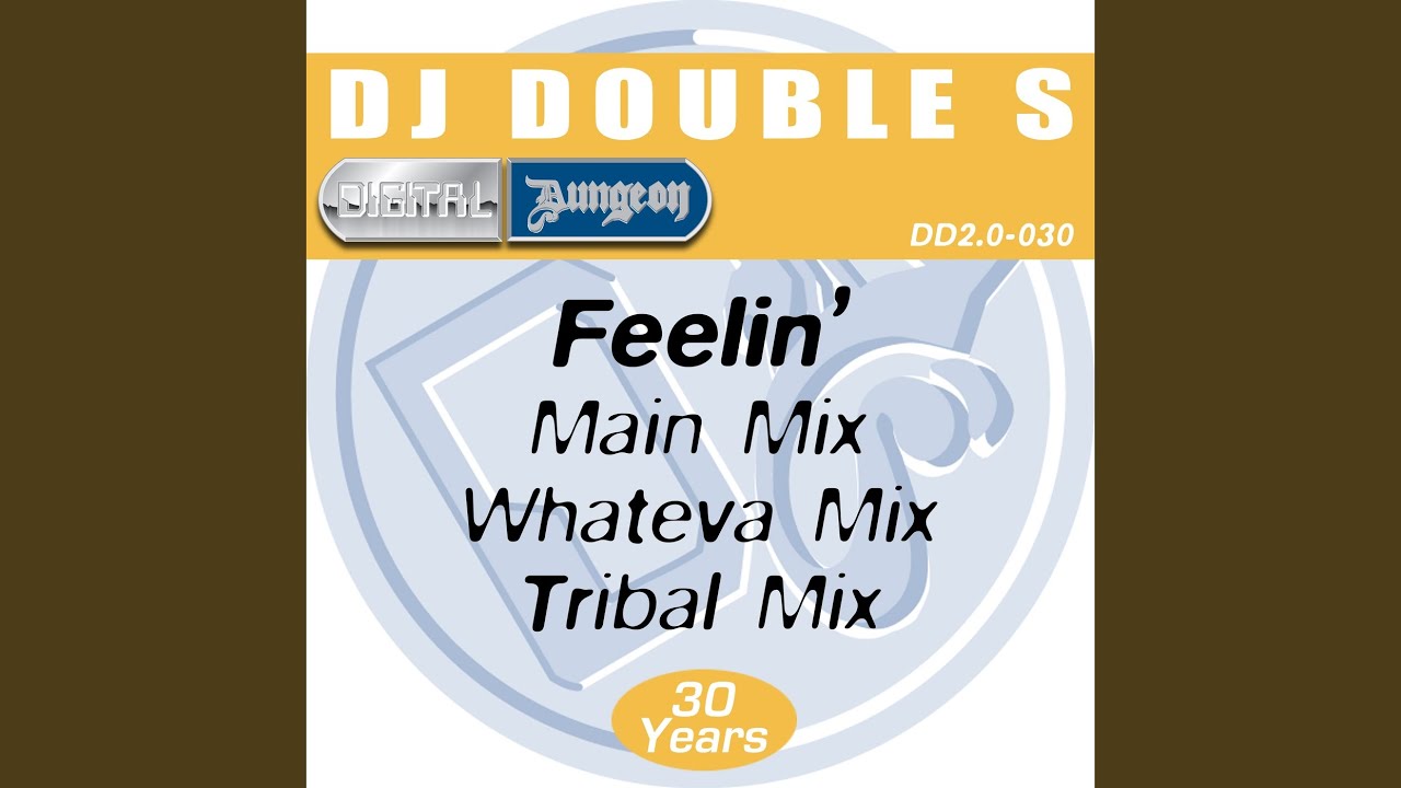 Feelin' (Main Mix)