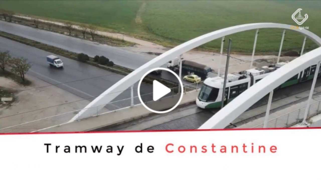 Avancement des travaux, Tramway de Constantine