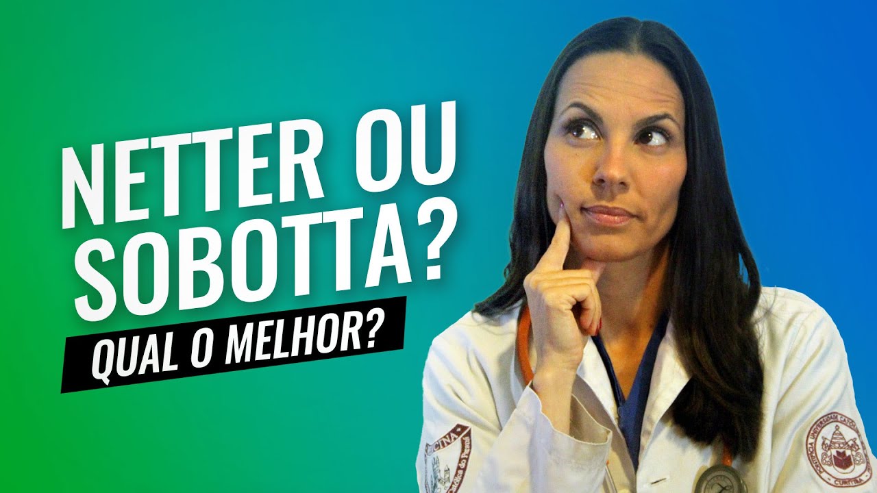 Atlas de anatomia: Netter ou Sobotta?