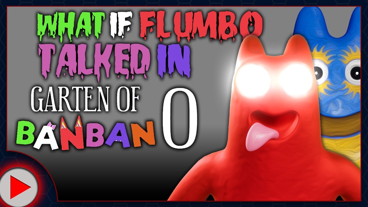 What if Flumbo Talked in Garten of Banban 0? (Parody)