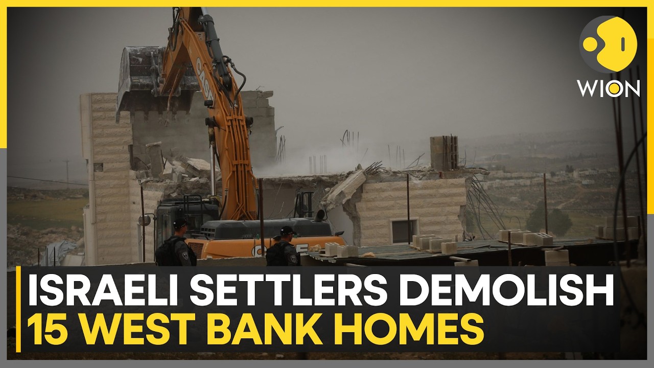 West Bank Demolition: Israeli Settlers Demolish 15 Homes In The West Bank Region | WION