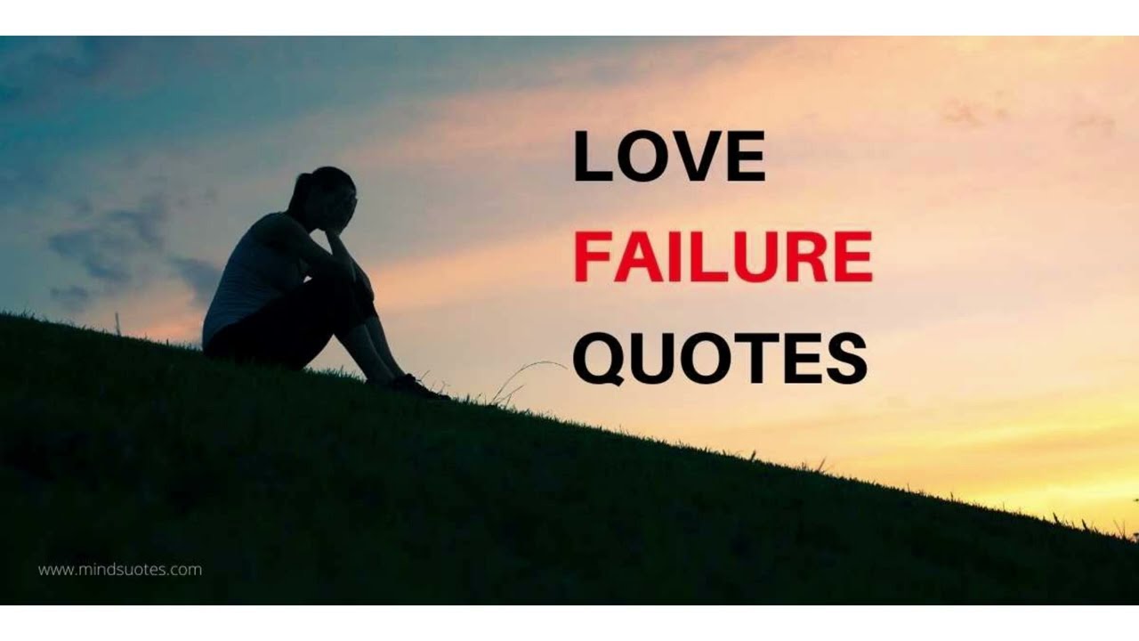 Love Failure Quotes in English