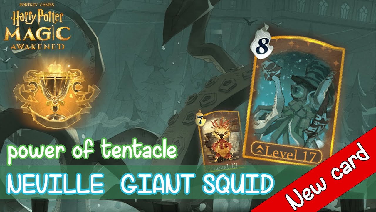 Harry Potter Magic Awakened : Neville Giant Squid is good?