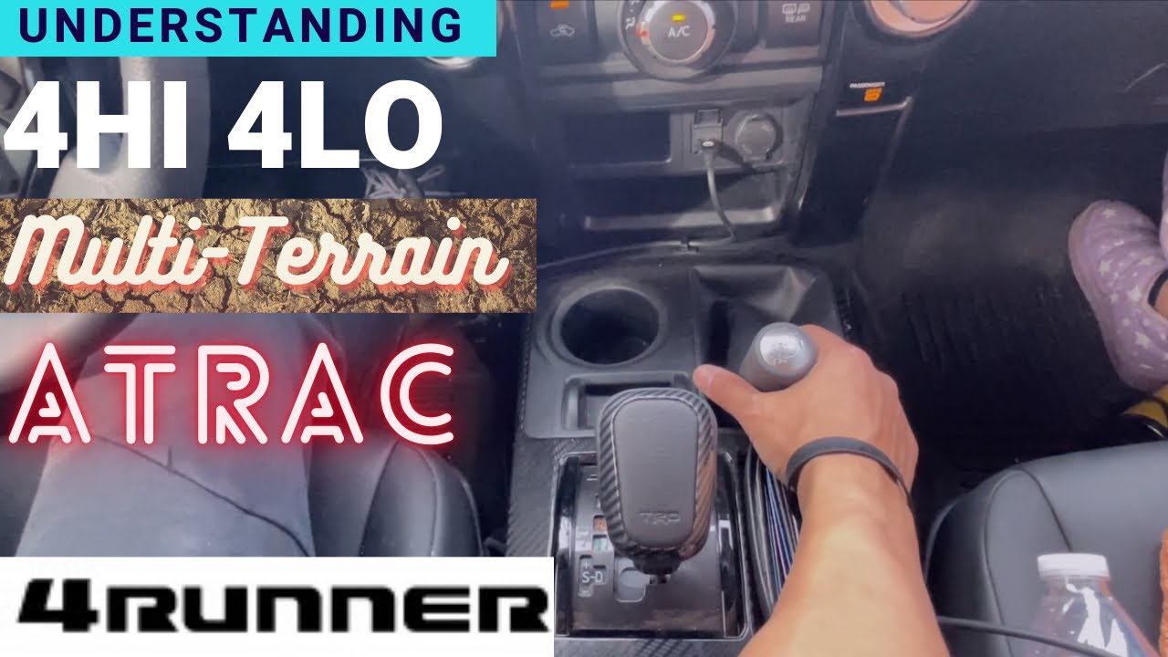 Понимание того, как переключить 4HI на 4LO — Понимание многодорожья — ATRAC Toyota 4Runner TRD
