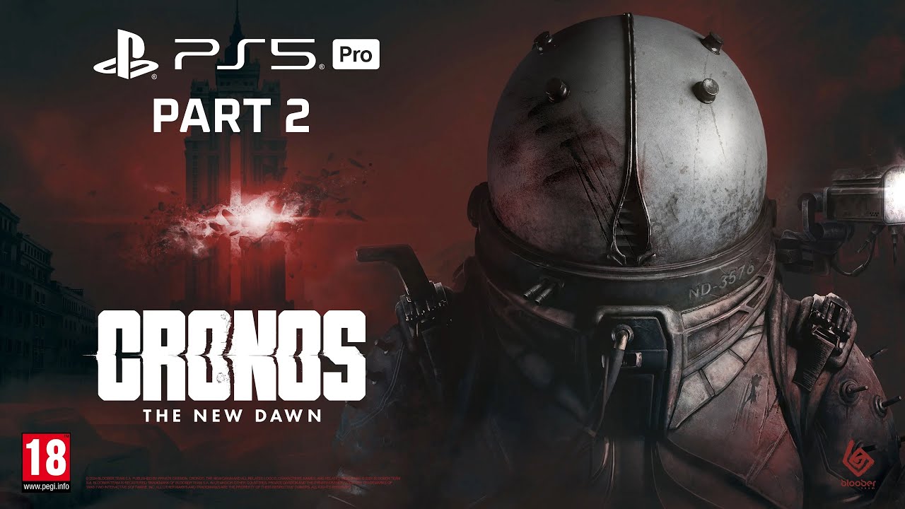 Cronos: The New Dawn - Part 2 - PS5 PRO