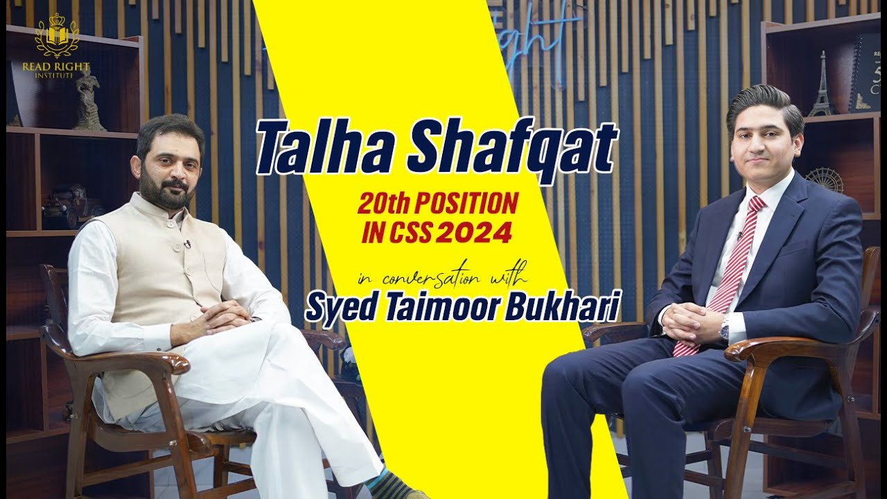Talha Shafqat | 20th Position in CSS 2024 | Journey to PAS | Read Right Institute