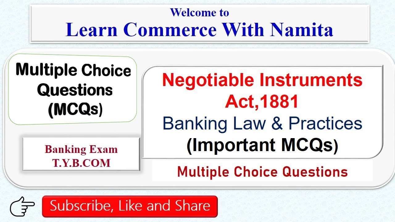 MCQs on Negotiable Instruments Act 1881| Banking Law & Practices| Negotiable Instruments Act 1881||