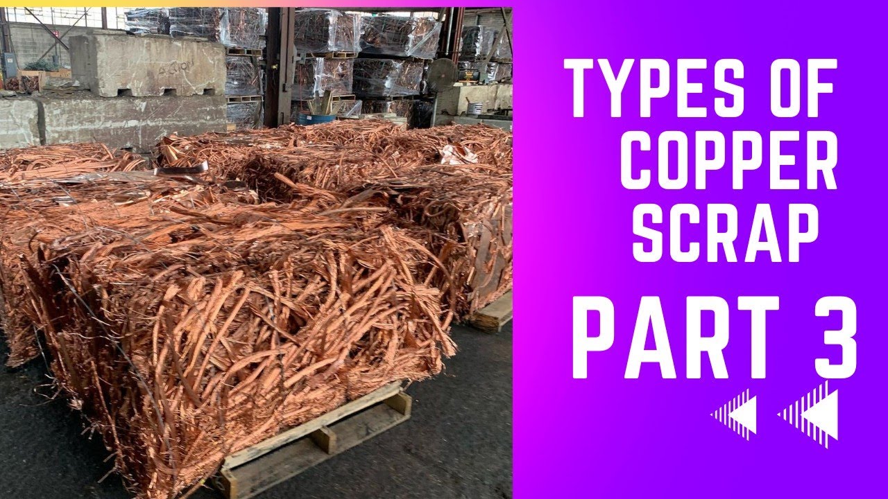type of copper scrap part 3 international standards