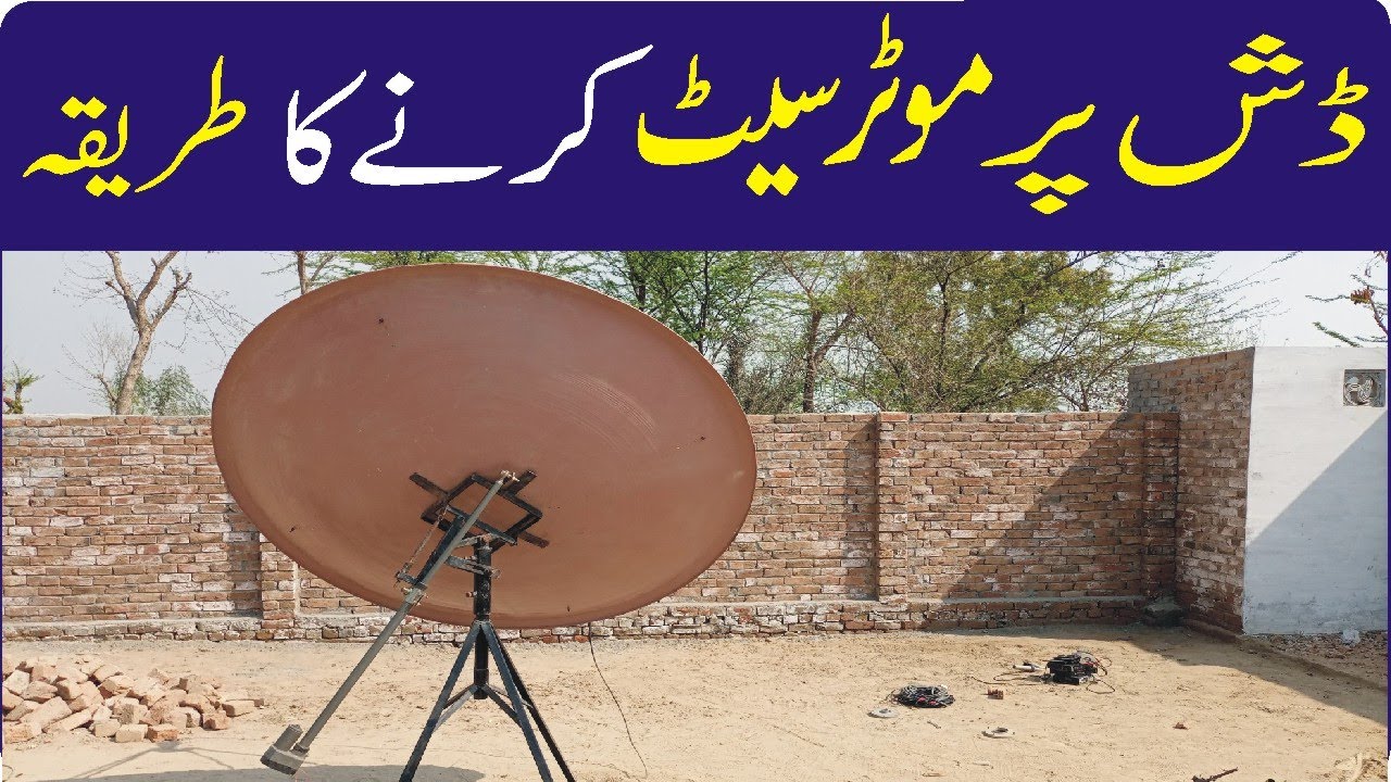 Satellite dish motor mount Setting/Satellite Dish Tips
