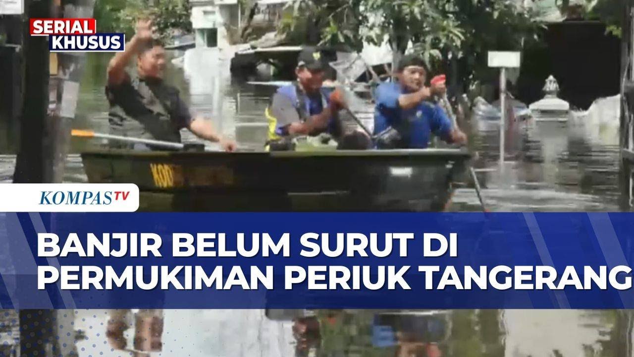 Banjir Periuk Tangerang Belum Surut: Tanggul Situ Bulakan Jebol, Air Rendam Rumah hingga 2 Meter