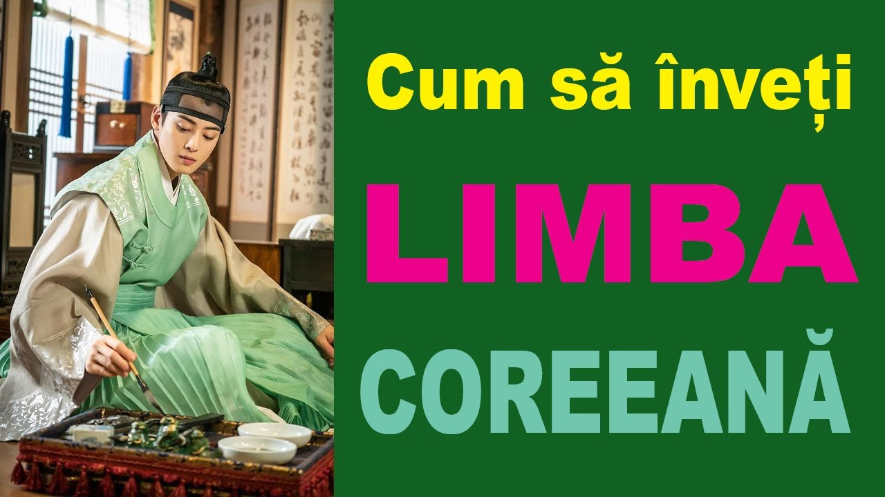 Cum să înveți LIMBA COREEANĂ