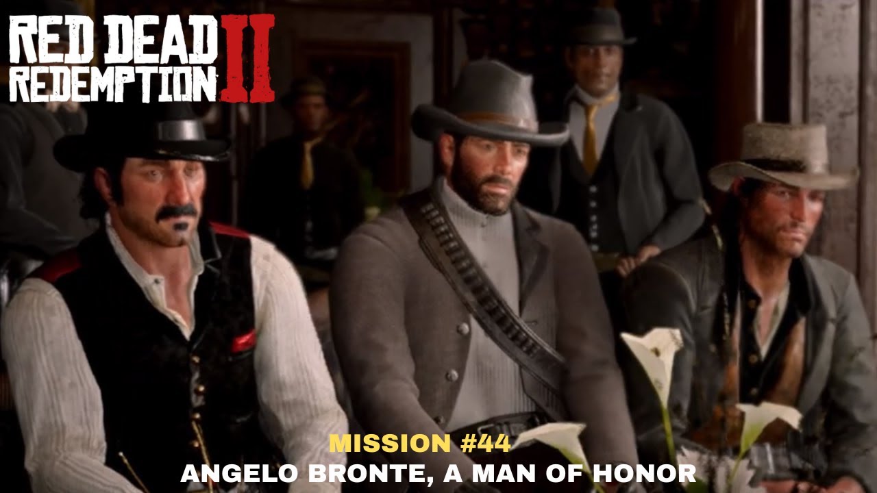 Red Dead Redemption 2 ( Chapter 4 ) Mission #44 - Angelo Bronte, A Man of Honor