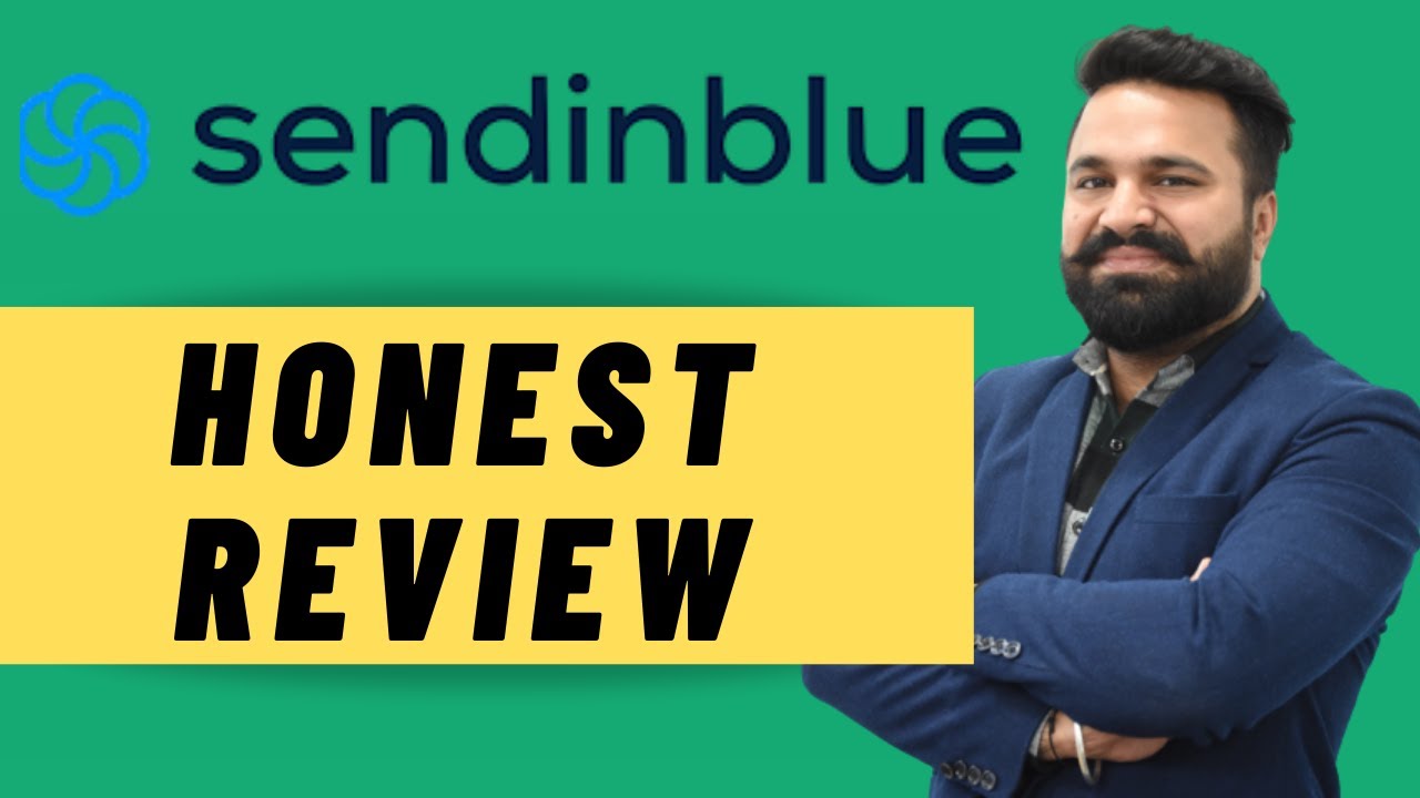Honest SendinBlue Review 2021 with Pricing | Pros & Cons of SendinBlue