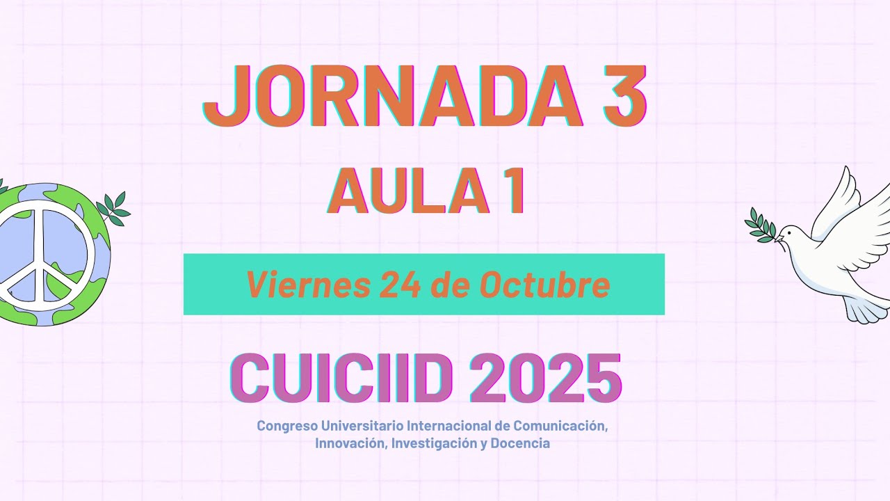 CUICIID AULA 1 - SESI&Oacute;N 3