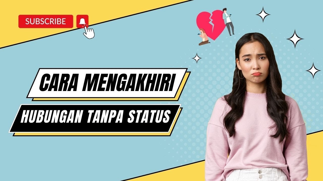 Hubungan Tanpa Status - Ga Baik !