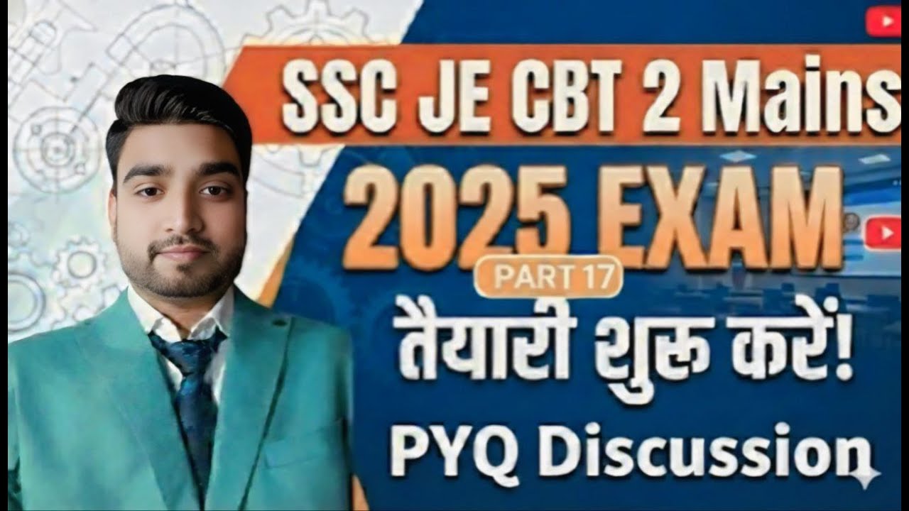 SSC JE 2025 CBT2 PYQs DETAILED DISCUSSION PART- 17 || Mechanical engineering
