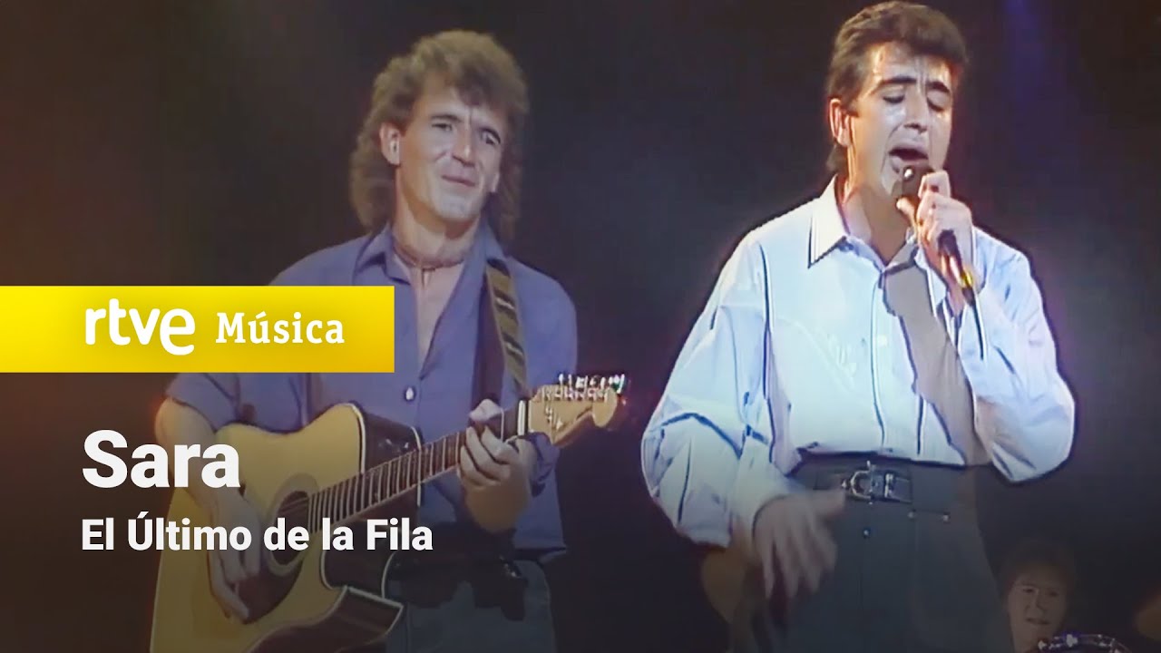El Último de la Fila – “Sara” (1988) HD