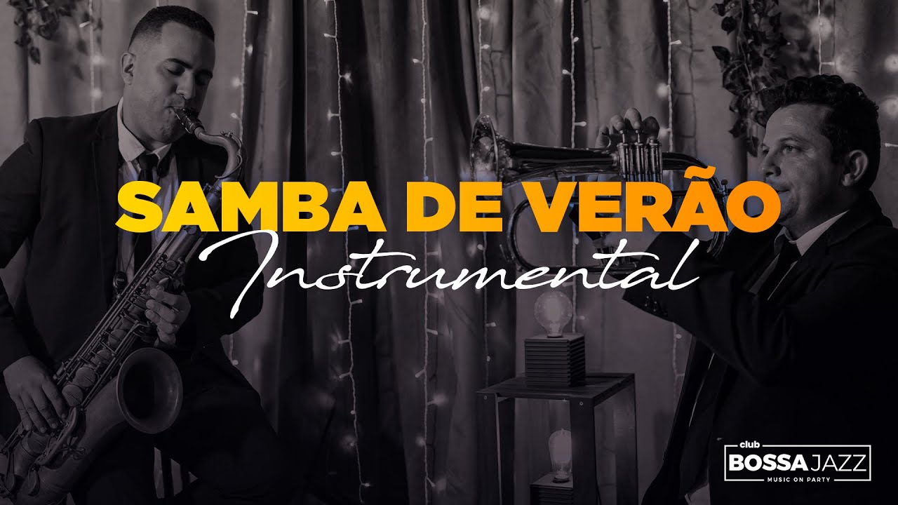 Samba de Verão - Club Bossa Jazz