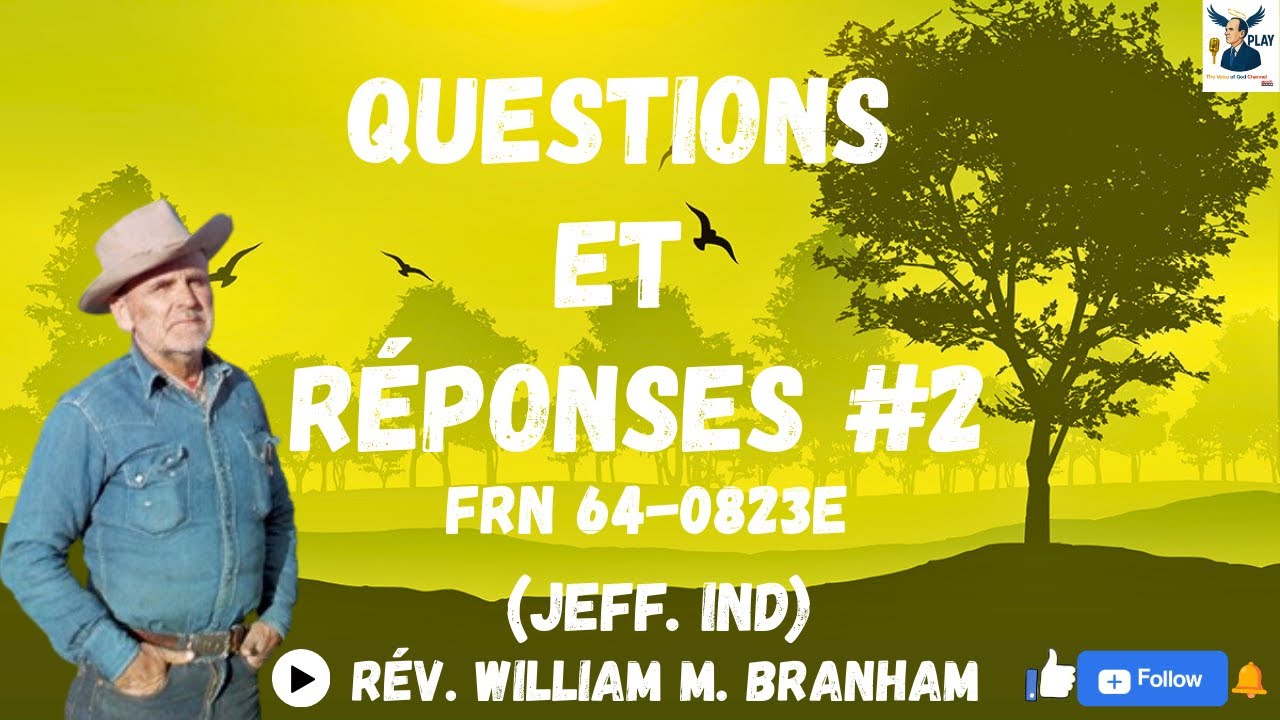 FRN 64-0823E – Questions et Réponses #2 | Rév. William Branham