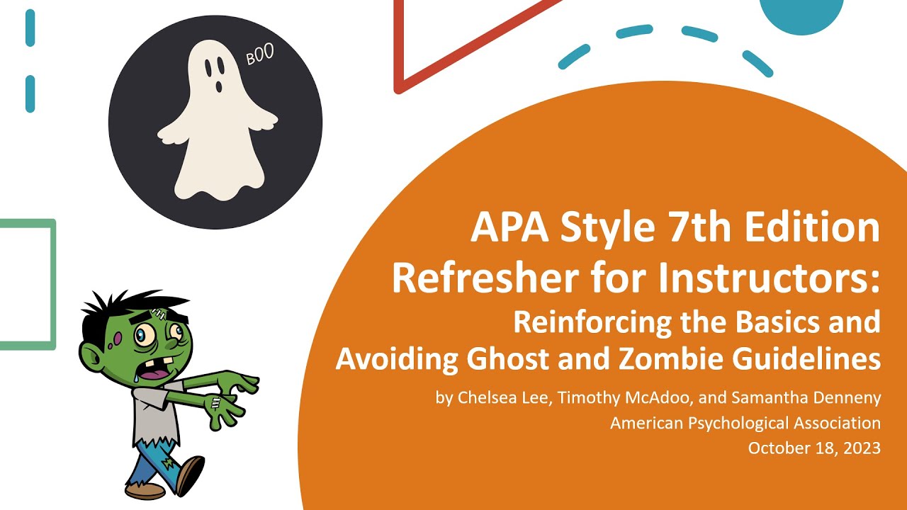 APA Style Papers: Seventh Edition Refresher for Instructors