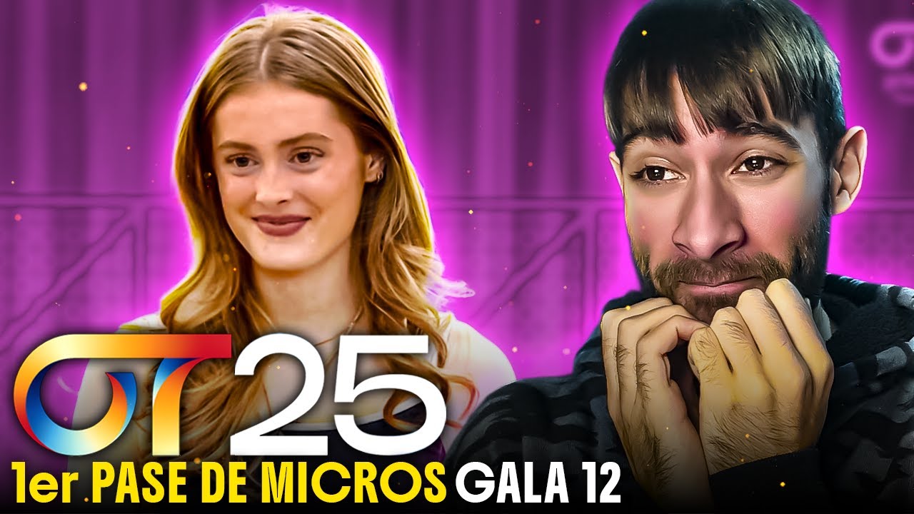 REACCION a OLIVIA - Tengo un pensamiento | PRIMER PASE DE MICROS GALA 12 | OT 2025 