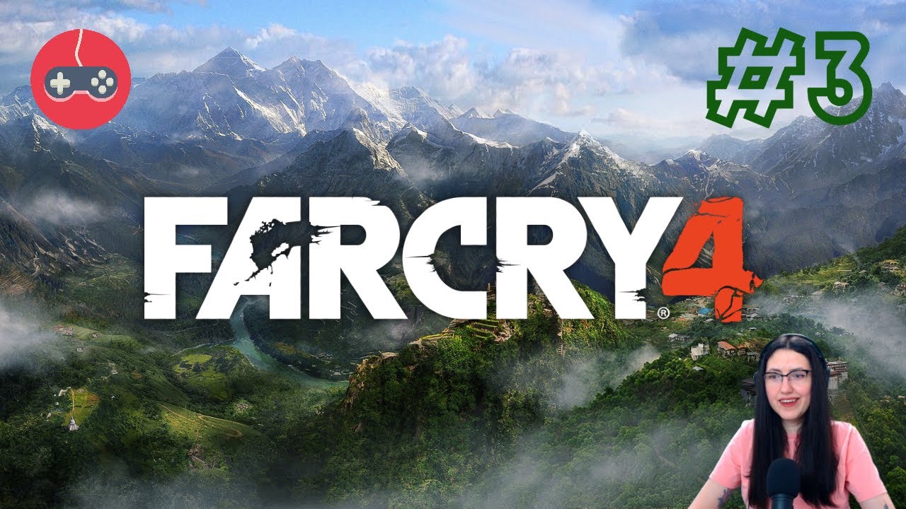 Far Cry 4 | Прохождение ч.3 | Gameplay pt.3