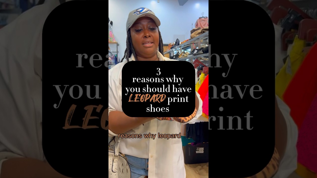 3 Reasons Why You Should Have Leopard Print Shoes~ Fashion Stylist & I.C.  