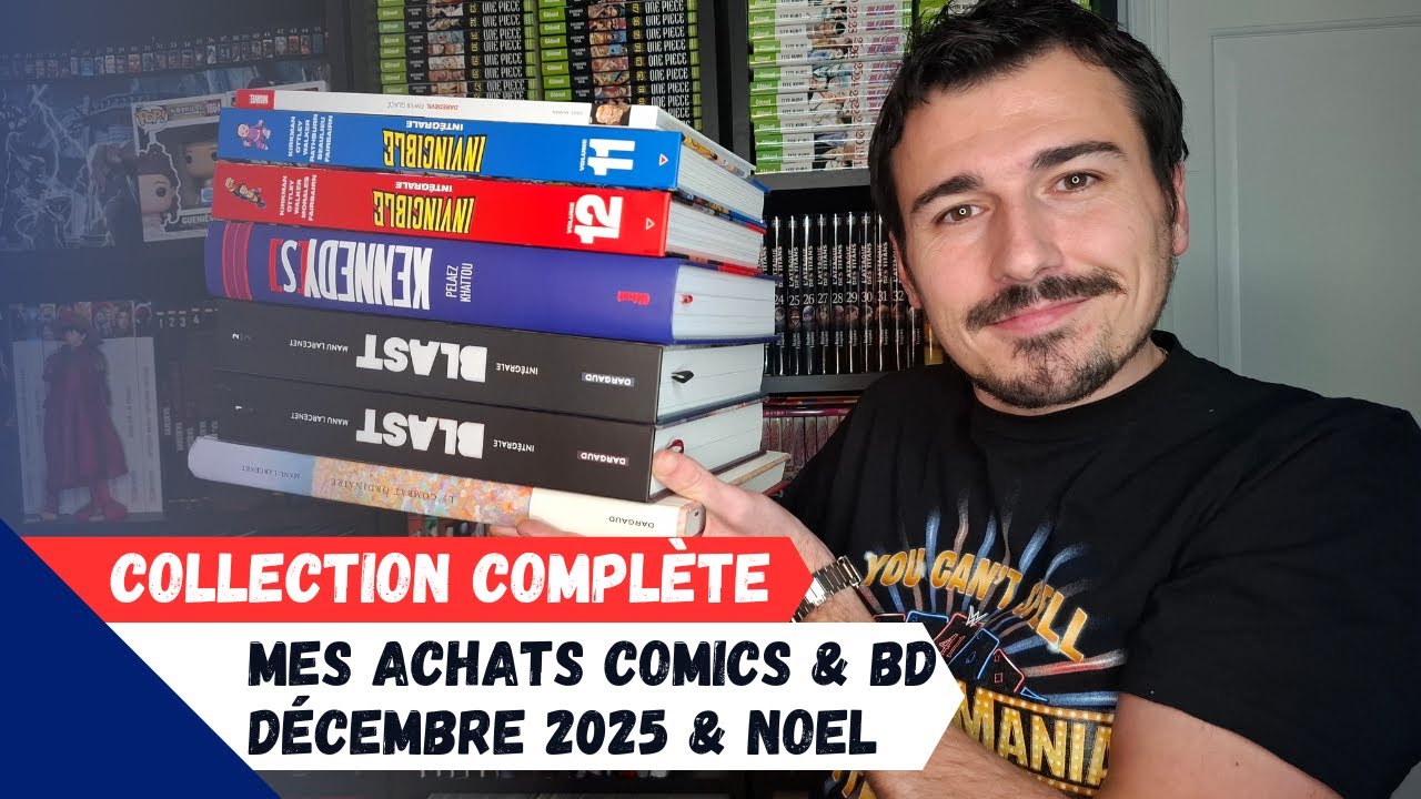 Mes achats comics Décembre 2025 Une collection ENFIN complète !