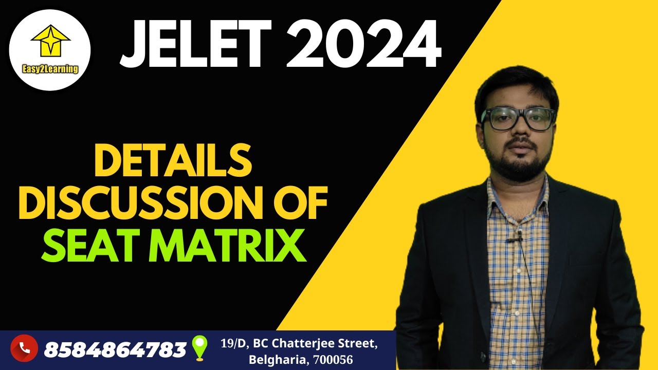 JELET 2024 Details Discussion of Seat Matrix | By Easy2Learning/David Das