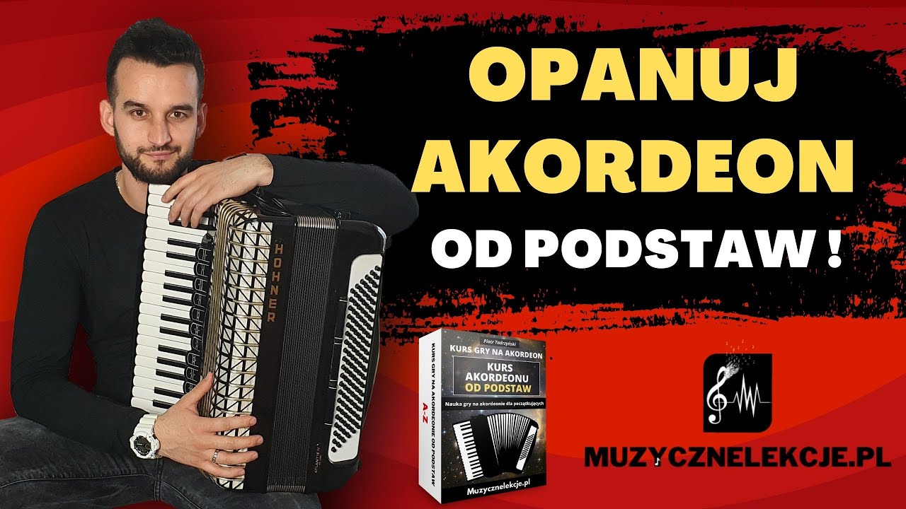 Kurs Gry Na Akordeonie Od Podstaw! - Muzycznelekcje.pl