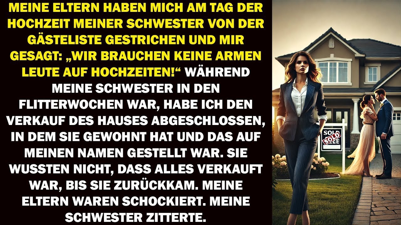 Meine Eltern strichen mich von der Gästeliste „Arme Leute stören Doch am Hochzeitstag bereuten si