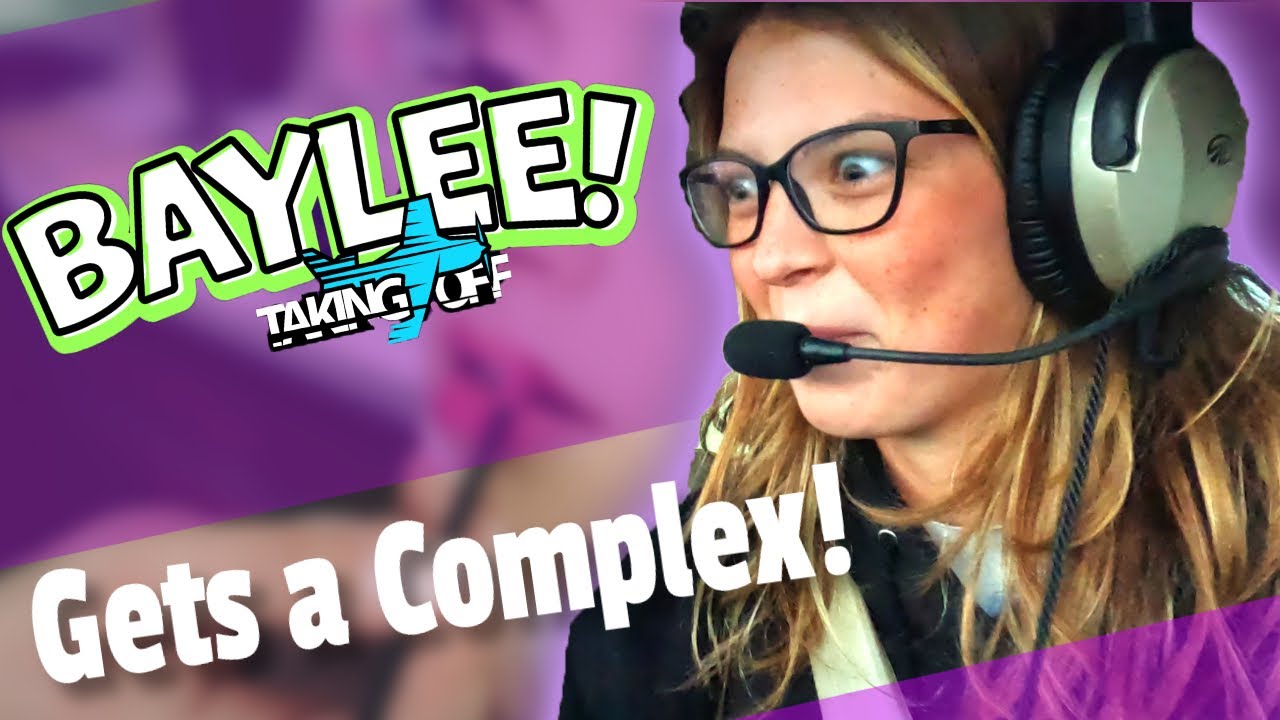 Baylee gets a Complex!