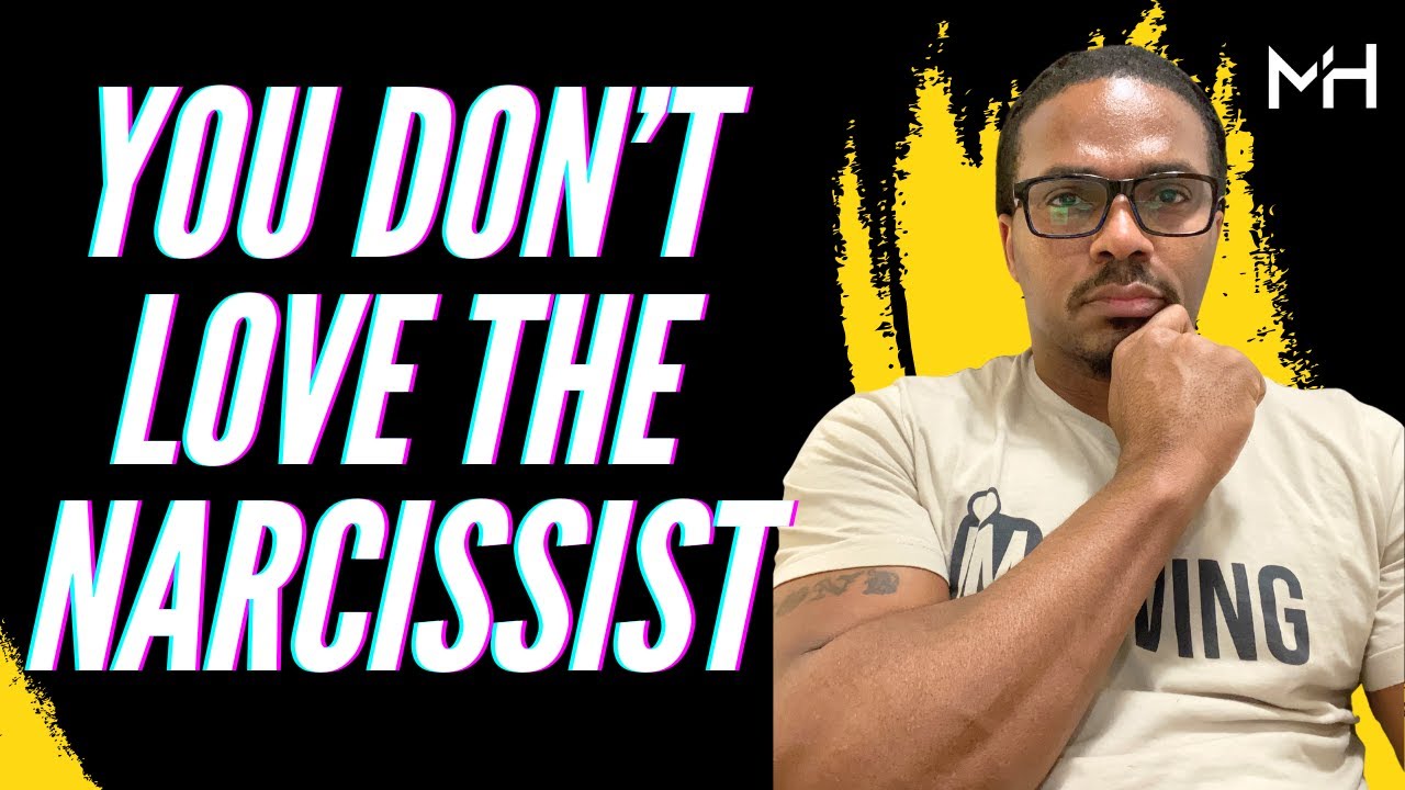 Why you don't love the narcissist anymore