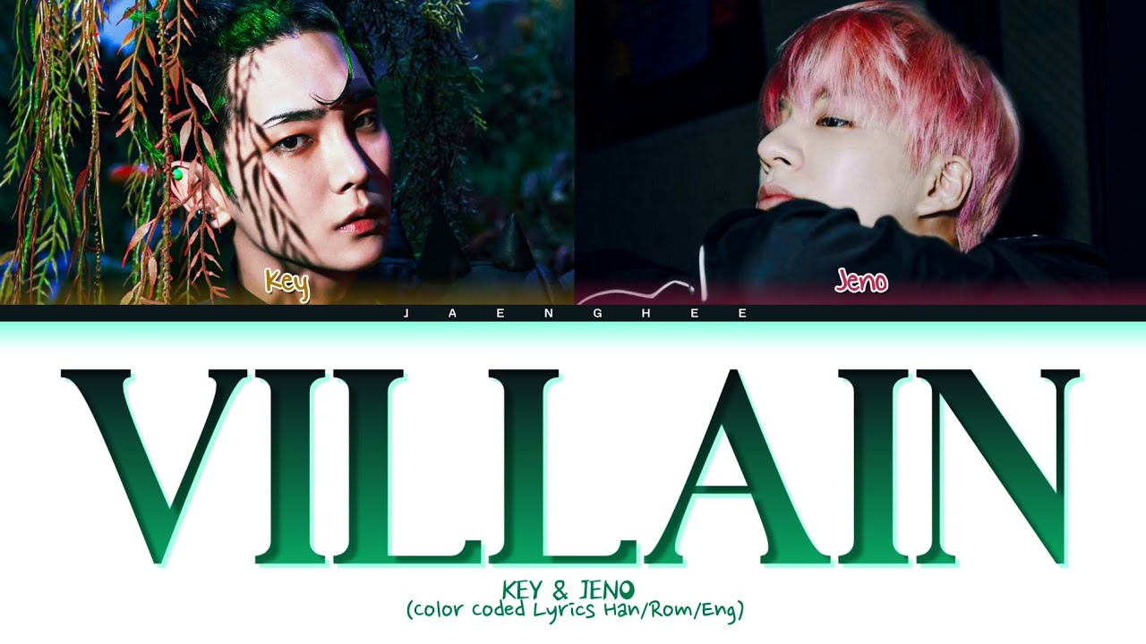 KEY, JENO 'Villain' (Color Coded Lyrics)