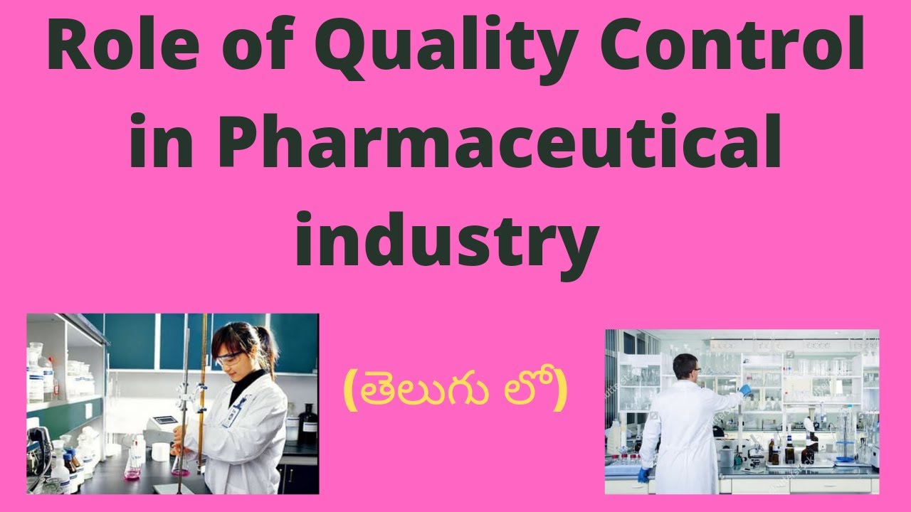 Role of Quality control in Pharmaceutical industry #  A Detailed Explanation in Telugu#Pharma times