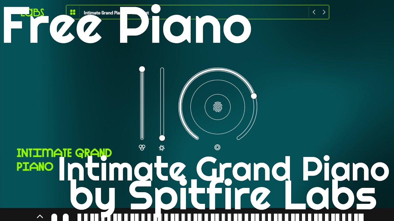Free Piano - Intimate Grand Piano by Spitfire Labs (No Talking)