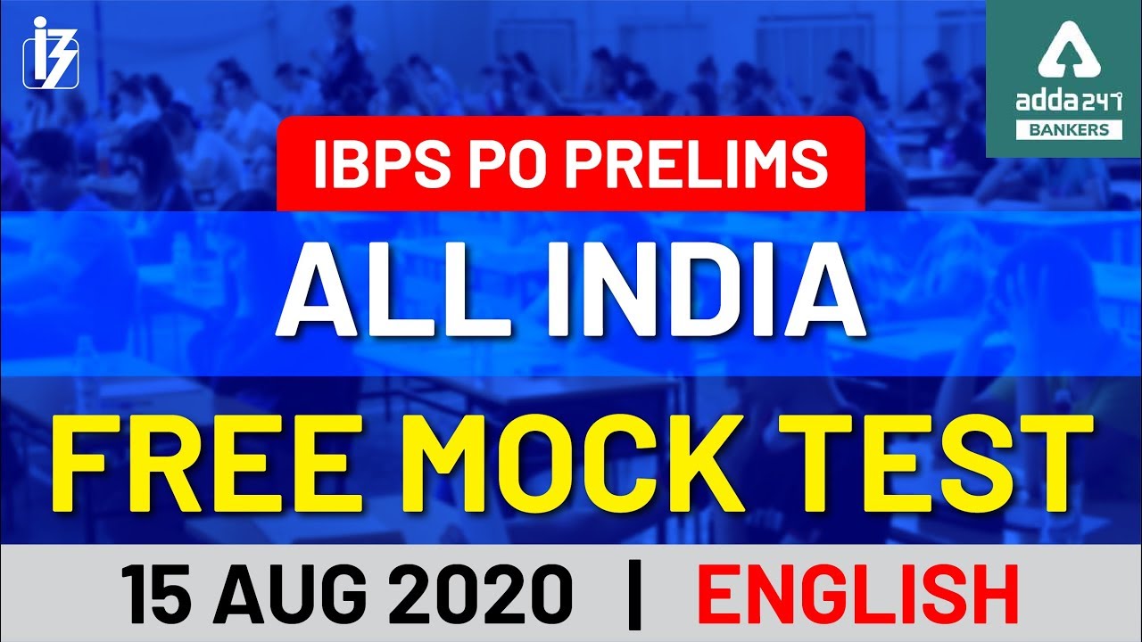 IBPS PO Prelims All India Free Mock Test 15th August  | Live Discussion | English
