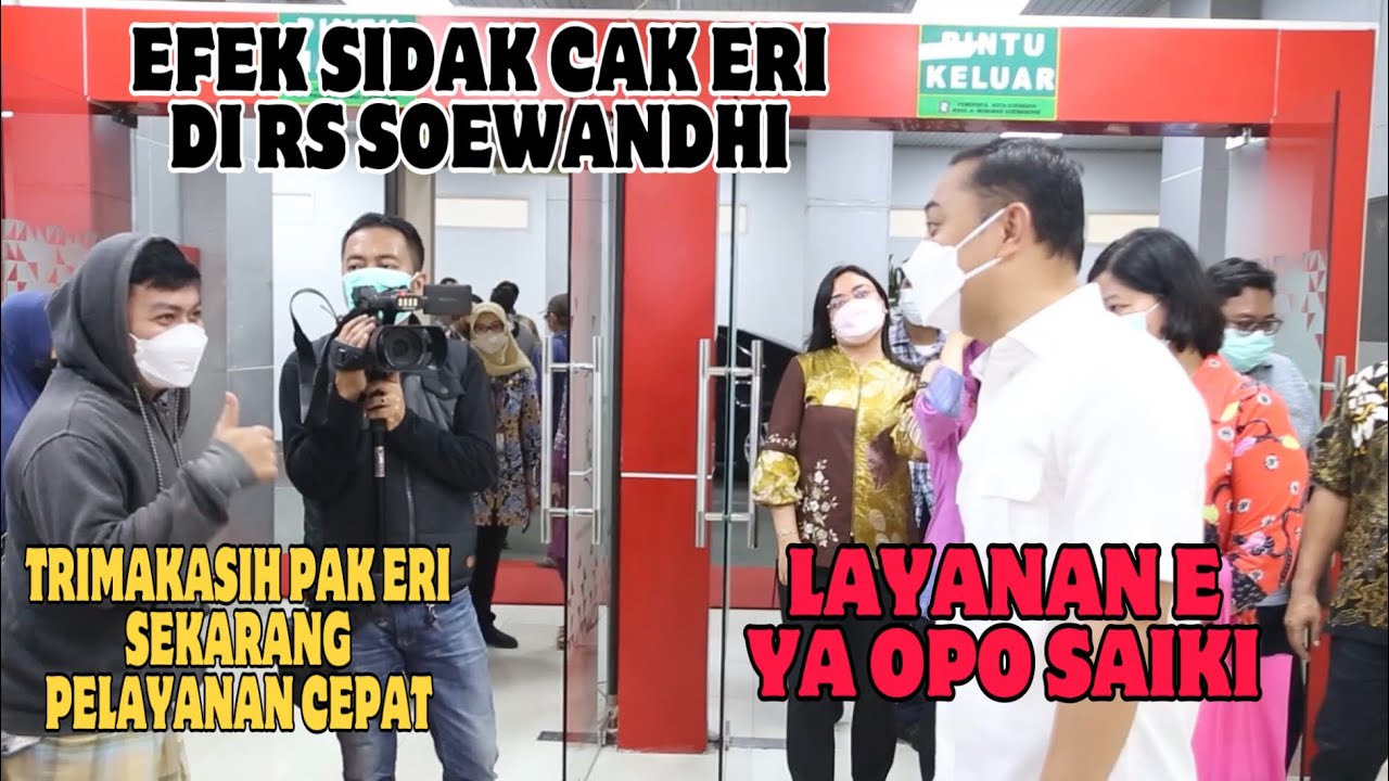 EFEK SIDAK WALIKOTA ERI DI RS SOEWANDHI