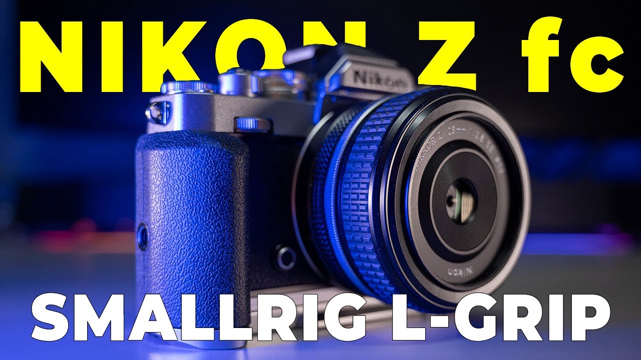 SmallRig L-Shape Grip for Nikon Z fc REVIEW
