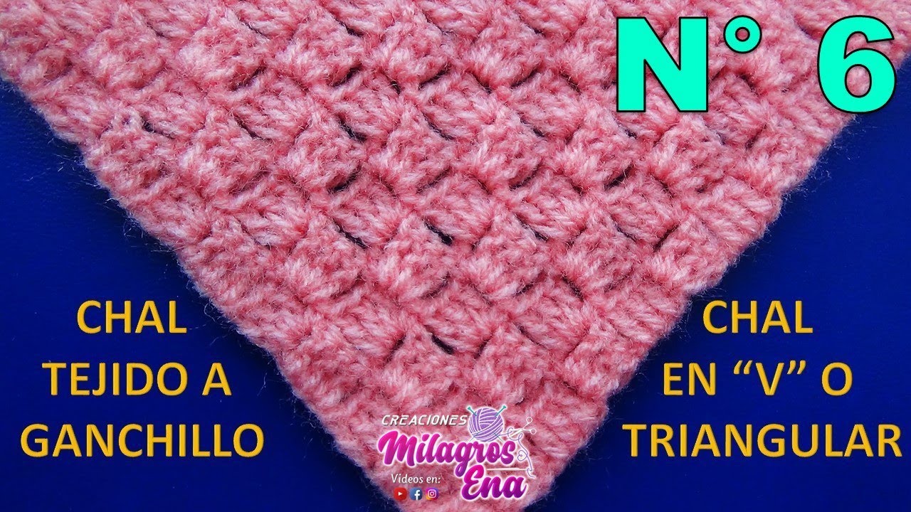 Chal N° 6 tejido a crochet en V en punto ESCALERA en forma triangular, en V o en punta paso a paso