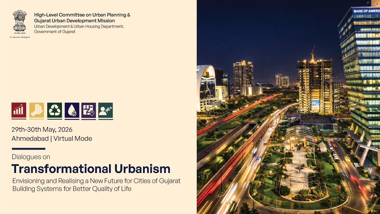 Dialogues on Transformational Urbanism | 29th and 30th May