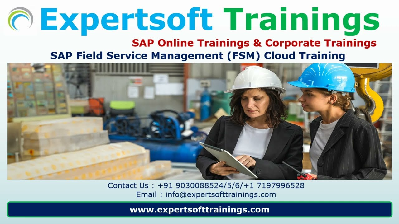 SAP Field Service Management (FSM) Cloud Training | SAP FSM Cloud Online Training
