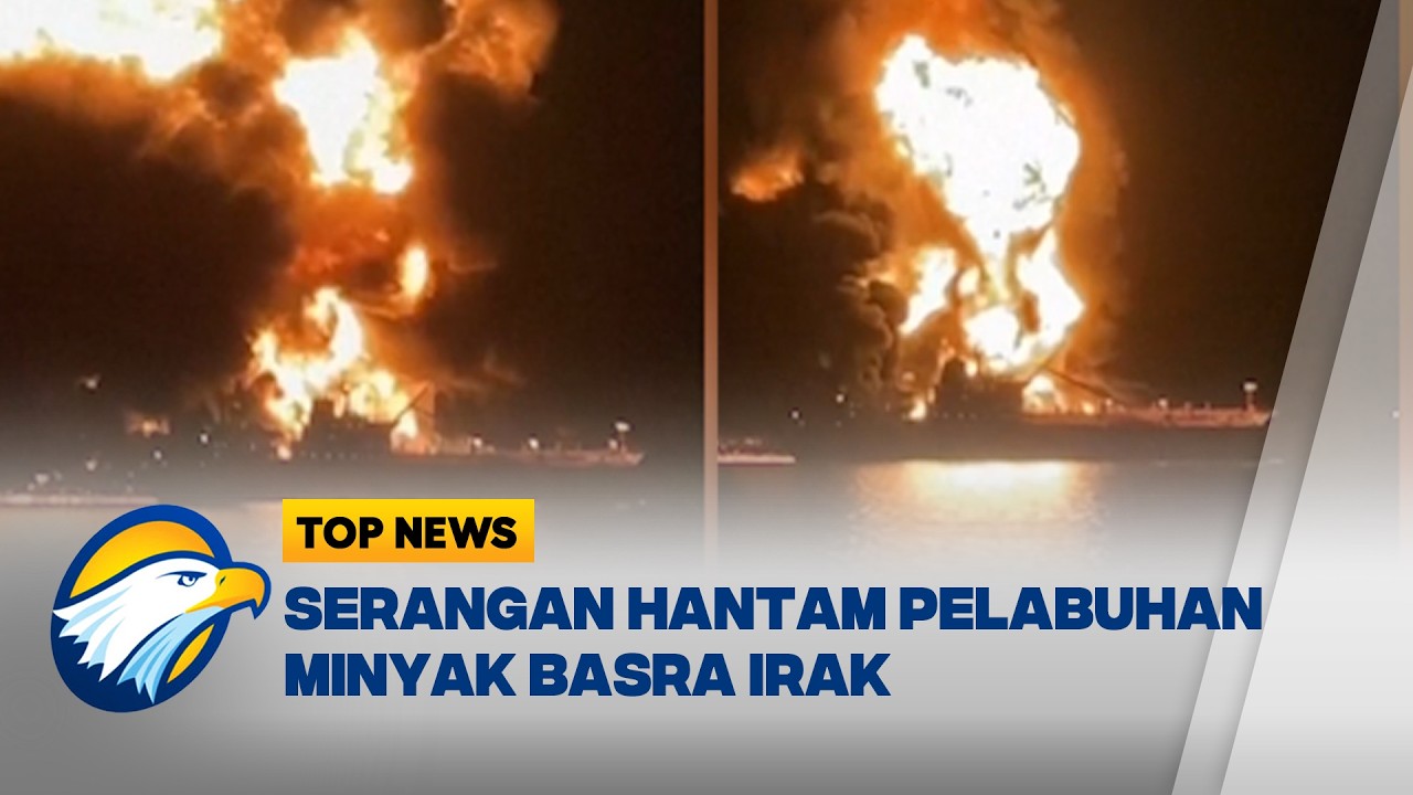 Kapal Minyak Terbakar di Teluk Basra Irak - [Top News]