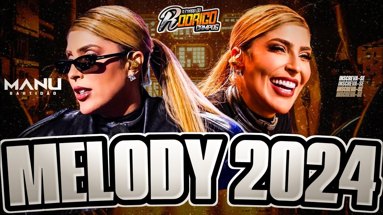 🔴SET MELODY MANU BAHTID&Atilde;O❤️/EDI&Ccedil;&Atilde;O JANEIRO 2024📲✅️/MANU BAHTID&Atilde;O MELODY 2024/#melody #manubahtidao