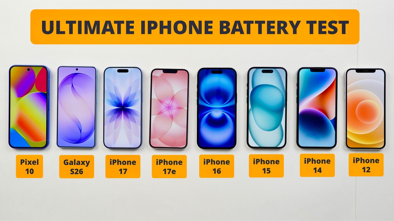 Разочарование от iPhone 17e? Тест батареи между iPhone 12, 14, 15, 16, 17e, 17, Galaxy S26 и Pixe...